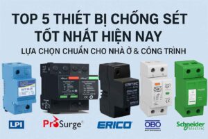 Top 5 Thiết Bị Chống Sét Tốt Nhất Hiện Nay